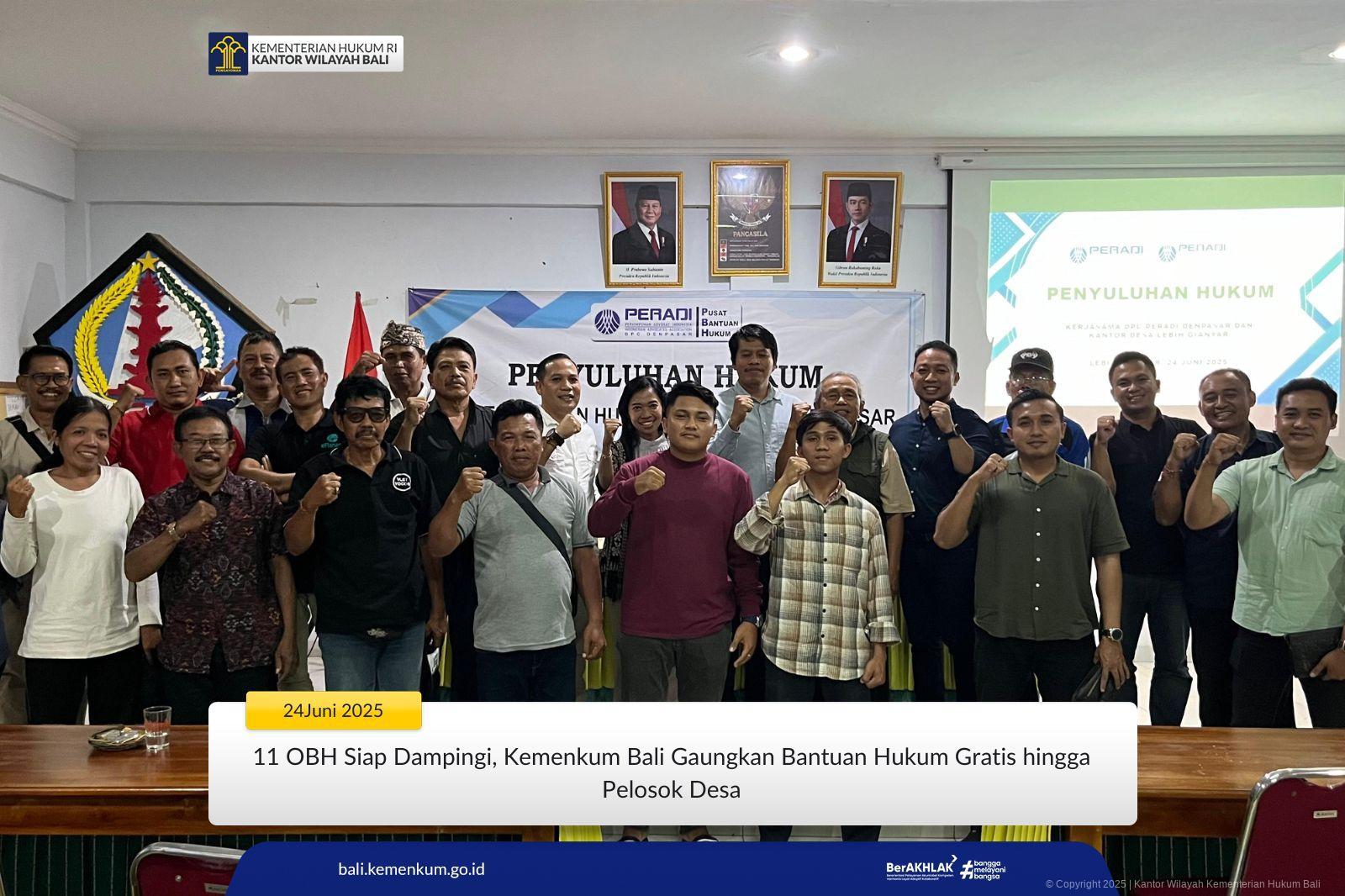 11 OBH Siap Dampingi, Kemenkum Bali Gaungkan Bantuan Hukum Gratis hingga Pelosok Desa
